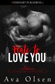 Hate to Love You (NY Nights: Bodyguard Edition, #1) (eBook, ePUB) Hate to Love You (NY Nights: Bodyguard Edition, #1) (eBook, ePUB)