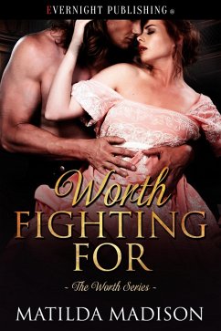 Cover Worth Fighting For (The Worth Series, #2) (eBook, ePUB)