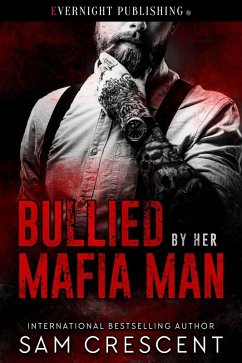 Cover Bullied by Her Mafia Man (eBook, ePUB)