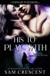 His to Play With (The Alpha Shifter... - Bild 1