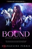 Bound (Savage Magic, #1) (eBook, ePUB) Bound (Savage Magic, #1) (eBook, ePUB)