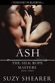 Ash (The Silk Rope Masters, #3) (eBook, ePUB)