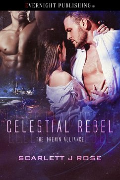 Cover Celestial Rebel (The Trenin Alliance, #3) (eBook, ePUB)