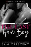 The Last Hard Boy (The Hard Boys, #3) (eBook, ePUB) The Last Hard Boy (The Hard Boys, #3) (eBook, ePUB)