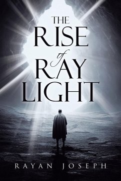 The Rise of Ray Light (eBook, ePUB) Cover The Rise of Ray Light (eBook, ePUB)