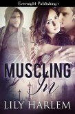 Muscling In (London Menage, #1) (eBook, ePUB) Muscling In (London Menage, #1) (eBook, ePUB)