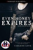 Even Honey Expires (eBook, ePUB)