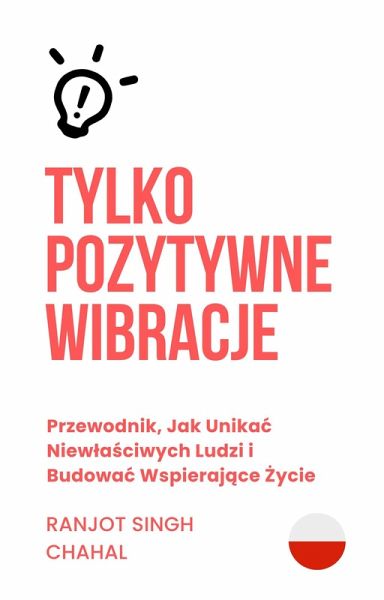 Tylko Pozytywne Wibracje (eBook, ePUB)