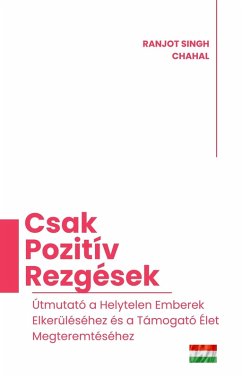 Cover Csak Pozitív Rezgések (eBook, ePUB)