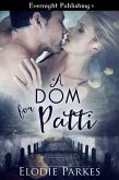 A Dom for Patti (eBook, ePUB) A Dom for Patti (eBook, ePUB)