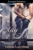 Stay for Me (eBook, ePUB) Stay for Me (eBook, ePUB)