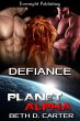 Defiance (Planet Alpha, #7) (eBook,... - Bild 1