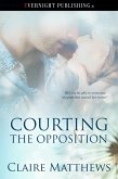 Courting the Opposition (eBook, ePUB)