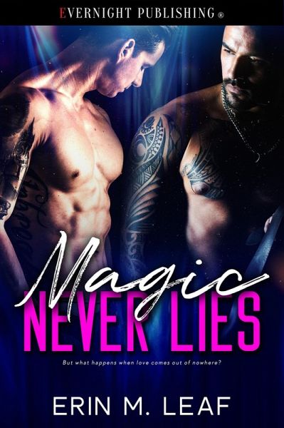 Magic Never Lies (Magic Series, #1) (eBook, ePUB) Magic Never Lies (Magic Series, #1) (eBook, ePUB)