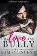 The Love of My Bully (eBook, ePUB) - Bild 1