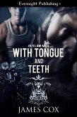 With Tongue and Teeth (eBook, ePUB)