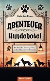 Abenteuer Hundehotel (eBook, ePUB) Abenteuer Hundehotel (eBook, ePUB)