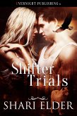 Shifter Trials (Shifting Alliances, #1) (eBook, ePUB) Shifter Trials (Shifting Alliances, #1) (eBook, ePUB)