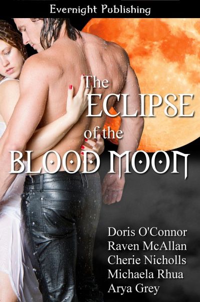 The Eclipse of the Blood Moon (eBook, ePUB) The Eclipse of the Blood Moon (eBook, ePUB)