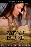 Byrd's Desire (eBook, ePUB) Byrd's Desire (eBook, ePUB)