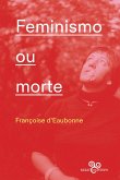 Feminismo ou morte (eBook, ePUB) Feminismo ou morte (eBook, ePUB)