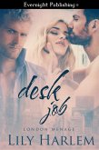 Desk Job (London Menage, #2) (eBook, ePUB) Desk Job (London Menage, #2) (eBook, ePUB)