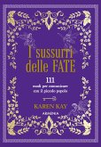 I sussurri delle fate (eBook, ePUB) I sussurri delle fate (eBook, ePUB)