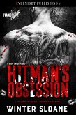 Hitman's Obsession (Ivanov Crime Family, #1) (eBook, ePUB) Hitman's Obsession (Ivanov Crime Family, #1) (eBook, ePUB)