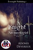 A Knight for the Archaeologist (eBook, ePUB) A Knight for the Archaeologist (eBook, ePUB)