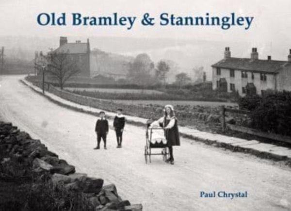 Old Bramley & Stanningley Old Bramley & Stanningley