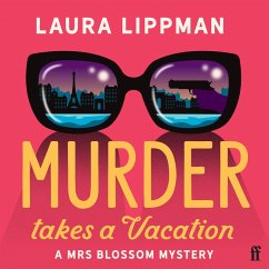 Murder Takes a Vacation (MP3-Download) - Lippman, Laura