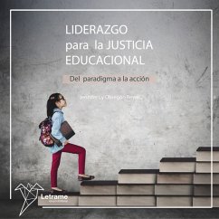 Liderazgo para la justicia educacional: Del paradigma a la acción (MP3-Download) Cover Liderazgo para la justicia educacional: Del paradigma a la acción (MP3-Download)