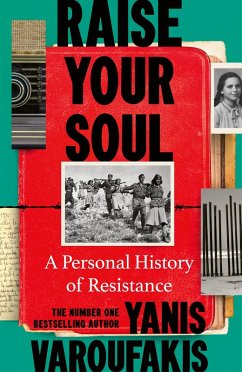 Raise Your Soul (eBook, ePUB) - Varoufakis, Yanis