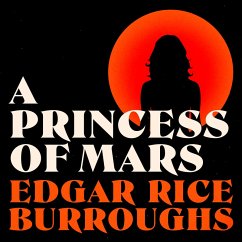 A Princess of Mars (MP3-Download) - Burroughs, Edgar Rice