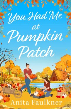Cover You Had Me At Pumpkin Patch (eBook, ePUB)