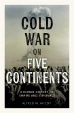 The Cold War on Five Continents (eBook, ePUB) The Cold War on Five Continents (eBook, ePUB)