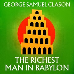 The Richest Man in Babylon (MP3-Download) - Clason, George Samuel