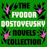 Fyodor Dostoyevsky: The Novels Collection (MP3-Download) Fyodor Dostoyevsky: The Novels Collection (MP3-Download)