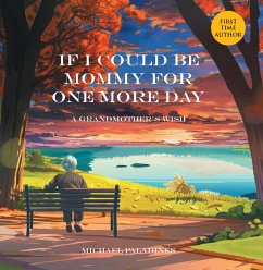 If I Could Be Mommy for One More Day (eBook, ePUB) Cover If I Could Be Mommy for One More Day (eBook, ePUB)