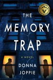 The Memory Trap (eBook, ePUB) The Memory Trap (eBook, ePUB)