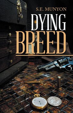 Dying Breed (eBook, ePUB) - Munyon, S. E.