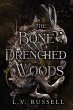 The Bone Drenched Woods (eBook, ePUB) - Bild 1