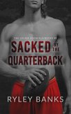 Sacked by the Quarterback (The Locker Room Playbooks, #1) (eBook, ePUB) Sacked by the Quarterback (The Locker Room Playbooks, #1) (eBook, ePUB)