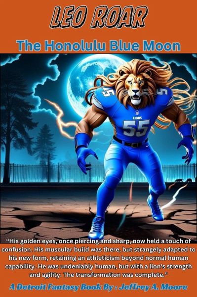 Leo Roar - The Honolulu Blue Moon (eBook, ePUB) Leo Roar - The Honolulu Blue Moon (eBook, ePUB)