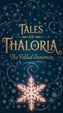 The Fabled Snowman (Tales of Thaloria, #0.5) (eBook, ePUB) The Fabled Snowman (Tales of Thaloria, #0.5) (eBook, ePUB)