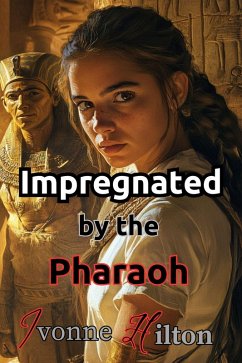 Cover Impregnated by the Pharaoh (eBook, ePUB)