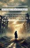 Generatio-Nenübergreifend (eBook, ePUB) Generatio-Nenübergreifend (eBook, ePUB)