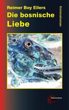 Die bosnische Liebe (eBook, ePUB) - Eilers, Reimer Boy