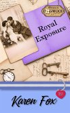 Royal Exposure (Dogwood Series) (eBook, ePUB) Royal Exposure (Dogwood Series) (eBook, ePUB)