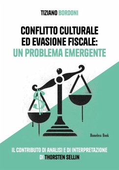 Conflitto culturale ed evasione fiscale: un problema emergente (eBook, ePUB) - Bordoni, Tiziano